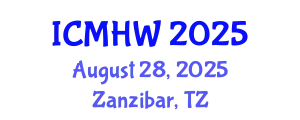 International Conference on Mental Health and Wellness (ICMHW) August 28, 2025 - Zanzibar, Tanzania