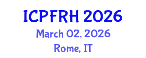 International Conference on Population, Family and Reproductive Health (ICPFRH) March 02, 2026 - Rome, Italy