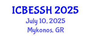 International Conference on Business, Economics, Social Science and Humanities (ICBESSH) July 10, 2025 - Mykonos, Greece