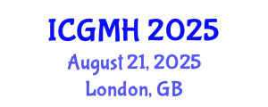 International Conference on Geriatric Medicine and Healthcare (ICGMH) August 21, 2025 - London, United Kingdom