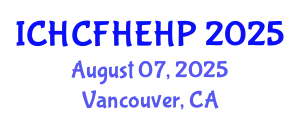 International Conference on Health Care Reform, Health Economics and Health Policy (ICHCFHEHP) August 07, 2025 - Vancouver, Canada