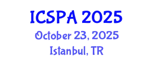 International Conference on Speech Pathology and Audiology (ICSPA) October 23, 2025 - Istanbul, Turkey
