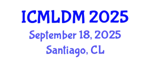 International Conference on Machine Learning and Data Mining (ICMLDM) September 18, 2025 - Santiago, Chile