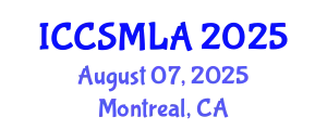 International Conference on Computer Science and Machine Learning Algorithms (ICCSMLA) August 07, 2025 - Montreal, Canada