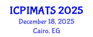 International Conference on Pediatrics, Internal Medicine and Advanced Treatment Strategies (ICPIMATS) December 18, 2025 - Cairo, Egypt