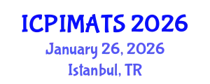 International Conference on Pediatrics, Internal Medicine and Advanced Treatment Strategies (ICPIMATS) January 26, 2026 - Istanbul, Turkey