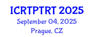 International Conference on Recent Trends in Physical Therapy Rehabilitation Techniques (ICRTPTRT) September 04, 2025 - Prague, Czechia