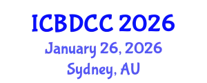 International Conference on Brain Disorders and Clinical Cases (ICBDCC) January 26, 2026 - Sydney, Australia