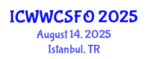 International Conference on Wastewater, Water Cycle, Sedimentation, Filtration and Oxidation (ICWWCSFO) August 14, 2025 - Istanbul, Turkey