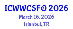 International Conference on Wastewater, Water Cycle, Sedimentation, Filtration and Oxidation (ICWWCSFO) March 16, 2026 - Istanbul, Turkey
