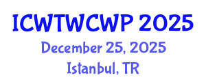 International Conference on Wastewater Treatment, Water Cycle and Water Pollution (ICWTWCWP) December 25, 2025 - Istanbul, Turkey