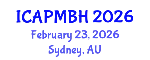International Conference on Adolescent Psychiatry, Mental and Behavioral Health (ICAPMBH) February 23, 2026 - Sydney, Australia