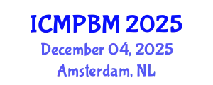 International Conference on Medicinal Plants and Botanical Medicine (ICMPBM) December 04, 2025 - Amsterdam, Netherlands