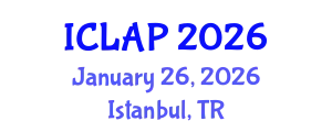 International Conference on Language Acquisition and Processing (ICLAP) January 26, 2026 - Istanbul, Turkey