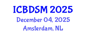International Conference on Big Data and Smart Cities (ICBDSM) December 04, 2025 - Amsterdam, Netherlands