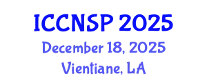 International Conference on Cognition, Neuroscience, and Social Psychology (ICCNSP) December 18, 2025 - Vientiane, Laos