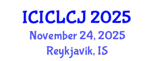 International Conference on International Criminal Law and Criminal Justice (ICICLCJ) November 24, 2025 - Reykjavik, Iceland