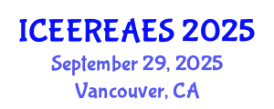 International Conference on Energy Efficiency, Renewable Energy and Alternative Energy Systems (ICEEREAES) September 29, 2025 - Vancouver, Canada