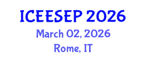 International Conference on Energy Efficiency and Sustainable Energy Policy (ICEESEP) March 02, 2026 - Rome, Italy