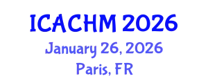 International Conference on Architectural Conservation and Heritage Management (ICACHM) January 26, 2026 - Paris, France