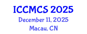International Conference on Comparative Media and Cultural Studies (ICCMCS) December 11, 2025 - Macau, China