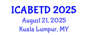 International Conference on Architecture, Built Environment, Technology and Design (ICABETD) August 21, 2025 - Kuala Lumpur, Malaysia