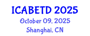 International Conference on Architecture, Built Environment, Technology and Design (ICABETD) October 09, 2025 - Shanghai, China