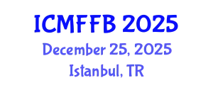 International Conference on Mycology, Fungi and Fungal Biology (ICMFFB) December 25, 2025 - Istanbul, Turkey