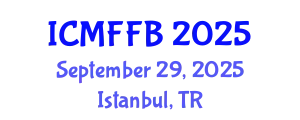 International Conference on Mycology, Fungi and Fungal Biology (ICMFFB) September 29, 2025 - Istanbul, Turkey