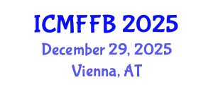 International Conference on Mycology, Fungi and Fungal Biology (ICMFFB) December 29, 2025 - Vienna, Austria