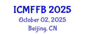 International Conference on Mycology, Fungi and Fungal Biology (ICMFFB) October 02, 2025 - Beijing, China
