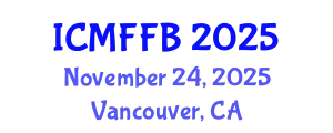 International Conference on Mycology, Fungi and Fungal Biology (ICMFFB) November 24, 2025 - Vancouver, Canada