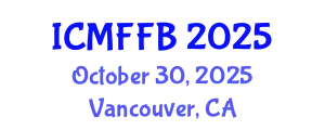 International Conference on Mycology, Fungi and Fungal Biology (ICMFFB) October 30, 2025 - Vancouver, Canada