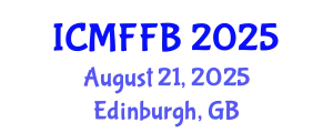 International Conference on Mycology, Fungi and Fungal Biology (ICMFFB) August 21, 2025 - Edinburgh, United Kingdom