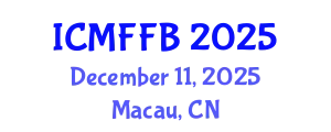 International Conference on Mycology, Fungi and Fungal Biology (ICMFFB) December 11, 2025 - Macau, China