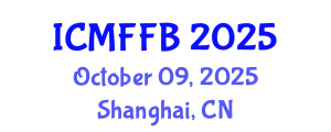 International Conference on Mycology, Fungi and Fungal Biology (ICMFFB) October 09, 2025 - Shanghai, China