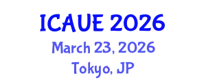 International Conference on Architecture, Urbanism and Environment (ICAUE) March 23, 2026 - Tokyo, Japan