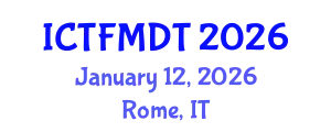 International Conference on Textiles and Fashion: Materials, Design and Technology (ICTFMDT) January 12, 2026 - Rome, Italy