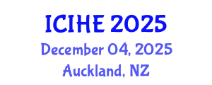 International Conference on Innovation in Higher Education (ICIHE) December 04, 2025 - Auckland, New Zealand