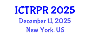 International Conference on Theology, Religion and Philosophy of Religion (ICTRPR) December 11, 2025 - New York, United States