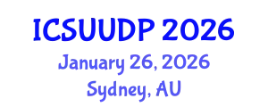 International Conference on Sustainable Urbanism, Urban Design and Planning (ICSUUDP) January 26, 2026 - Sydney, Australia