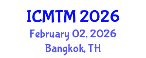 International Conference on Music Theory and Musicology Society (ICMTM) February 02, 2026 - Bangkok, Thailand