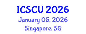 International Conference on Smart Cities and Urban (ICSCU) January 05, 2026 - Singapore, Singapore