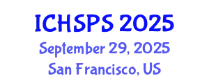 International Conference on Humanities, Social and Political Sciences (ICHSPS) September 29, 2025 - San Francisco, United States