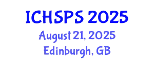 International Conference on Humanities, Social and Political Sciences (ICHSPS) August 21, 2025 - Edinburgh, United Kingdom