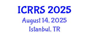 International Conference on Religion and Religious Studies (ICRRS) August 14, 2025 - Istanbul, Turkey