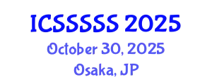 International Conference on Sport Science and Social Sciences in Sport (ICSSSSS) October 30, 2025 - Osaka, Japan