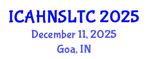 International Conference on Adult Health, Nursing Systems and Long Term Conditions (ICAHNSLTC) December 11, 2025 - Goa, India