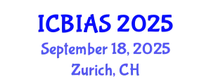International Conference on Business, Innovation and Administrative Sciences (ICBIAS) September 18, 2025 - Zurich, Switzerland