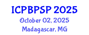 International Conference on Political Behavior, Political Science and Participation (ICPBPSP) October 02, 2025 - Madagascar, Madagascar